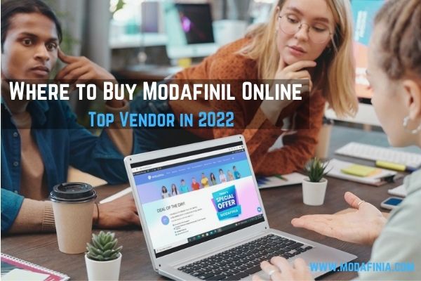 Where To Buy Modafinil Online Best Vendors In 2022