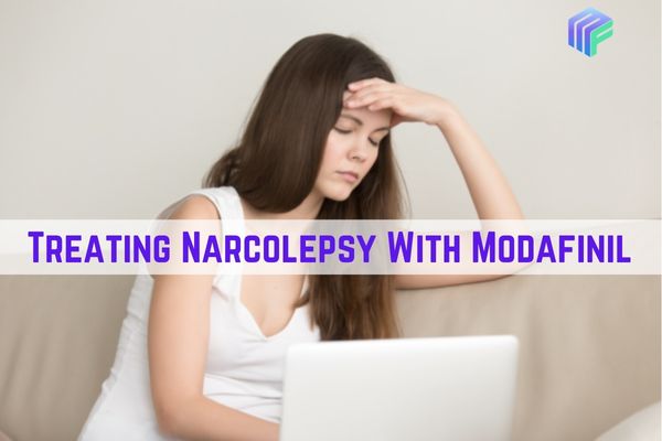 Treating Narcolepsy With Modafinil
